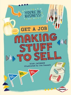 cover image of Get a Job Making Stuff to Sell